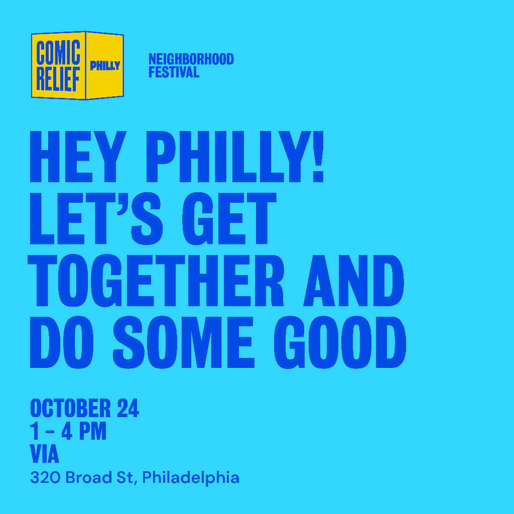 Comic Relief Neighborhood Festival - Saturday, October 24 at 1:00 PM in Rittenhouse, Philadelphia