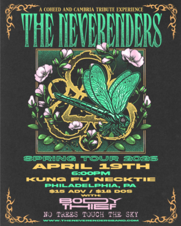 THE NEVERENDERS ~ BODY THIEF ~ NO TREES TOUCH THE SKY @Kung Fu Necktie - Sunday, April 19 at 6:00 PM in Kensington, Old, Philadelphia