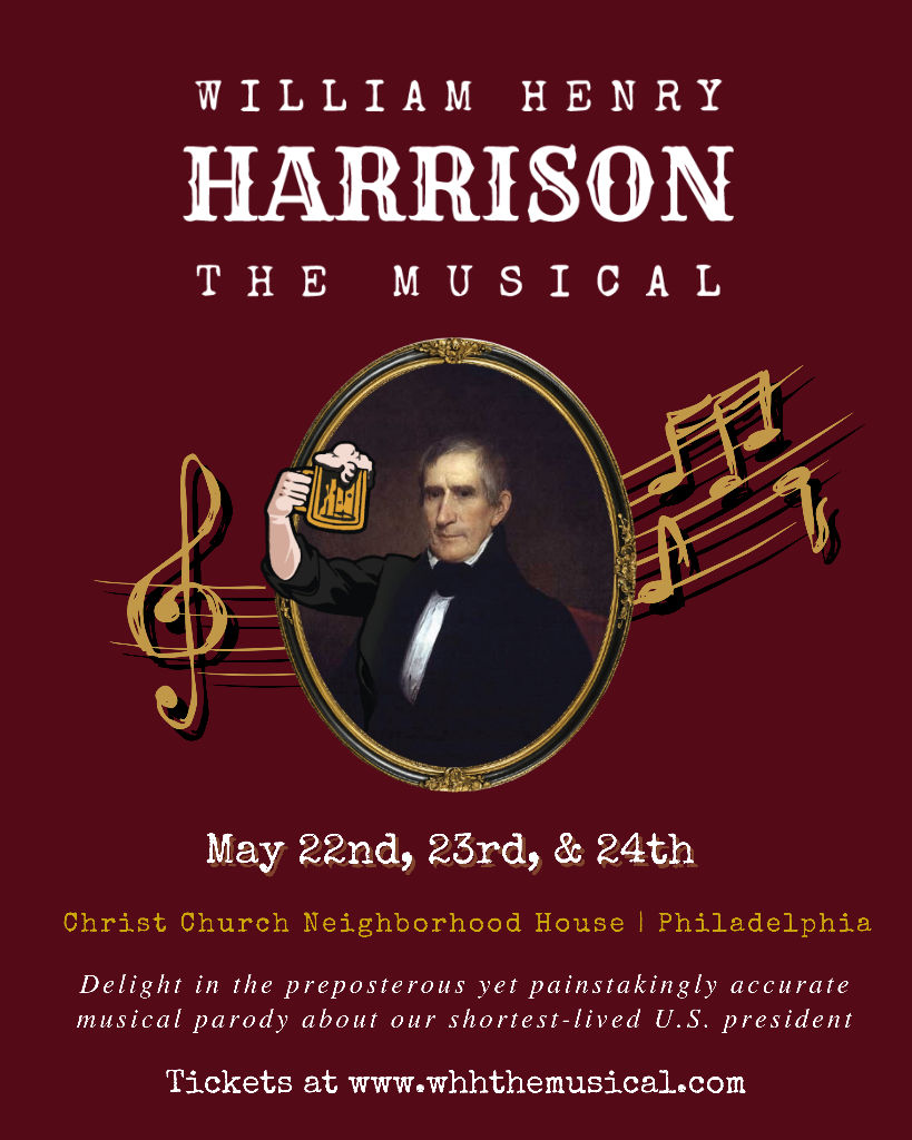 William Henry Harrison: The Musical