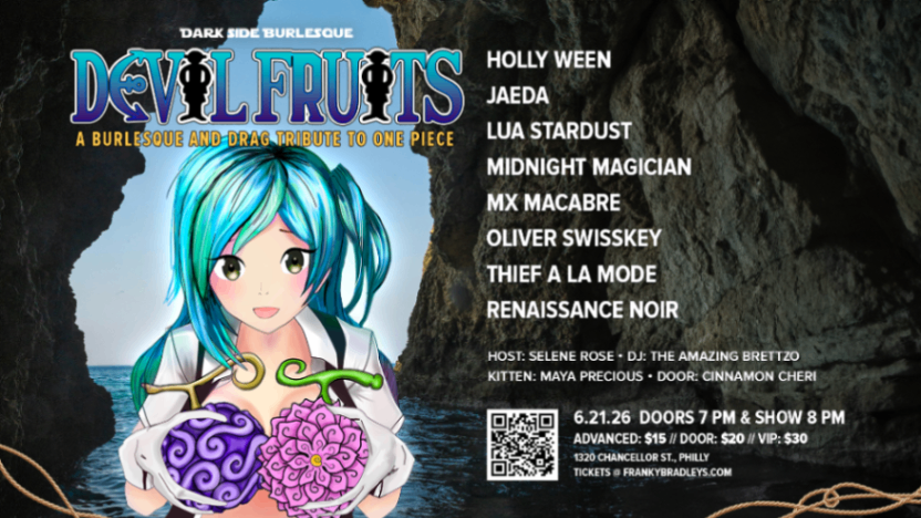 Dark Side Burlesque's Devil Fruits: A Burlesque & Drag Tribute to One Piece - Sunday, June 21 at 8:00 PM in Washington Square West, Philadelphia