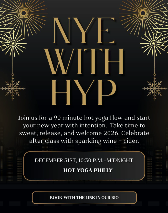 NYE with HYP (Hot Yoga Philly)
