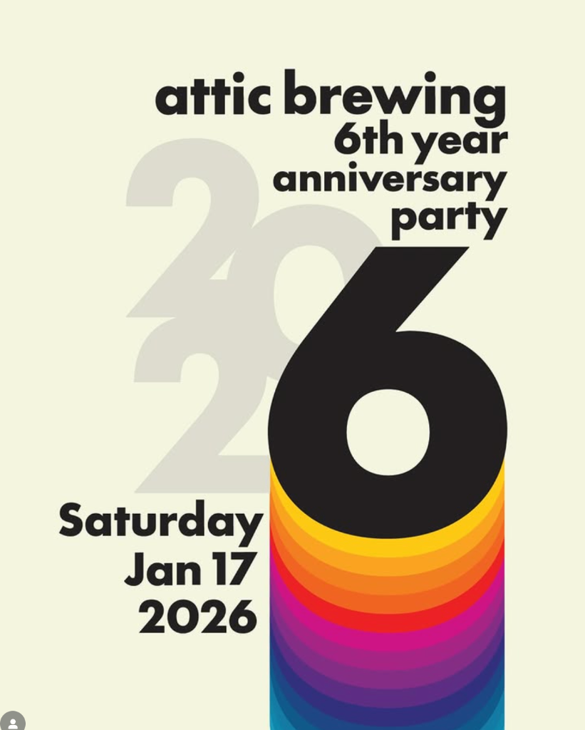 Attic Brewing 6th Year Anniversary Party