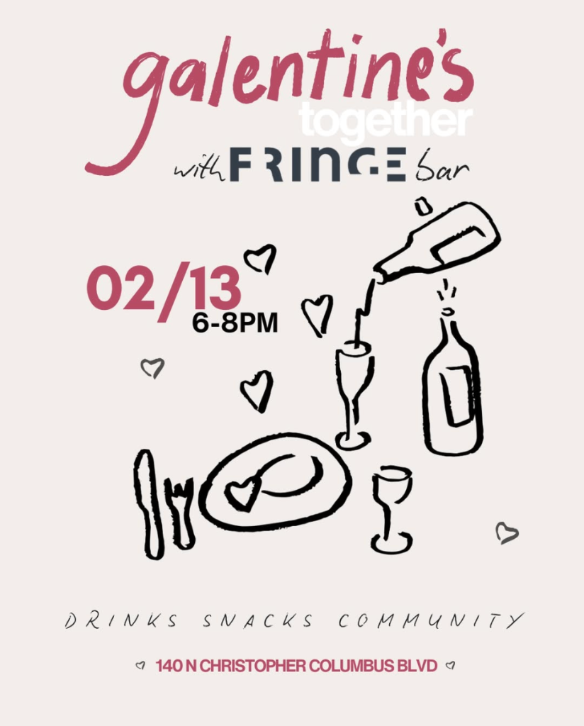 Galentine's Together at Fringe Bar