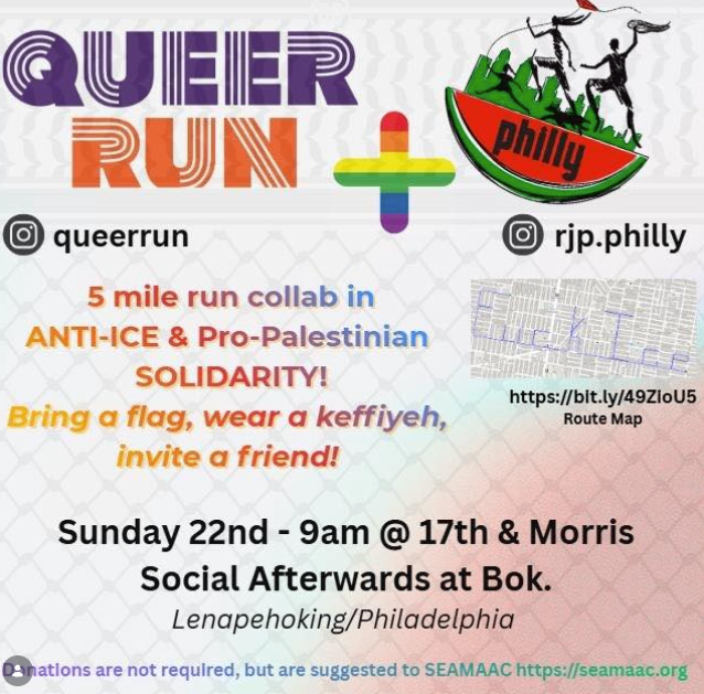 Queer Run + RJP Philly Anti-ICE & Pro-Palestinian Solidarity Run