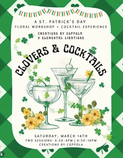 Clovers & Cocktails: St. Patrick's Day Floral Workshop