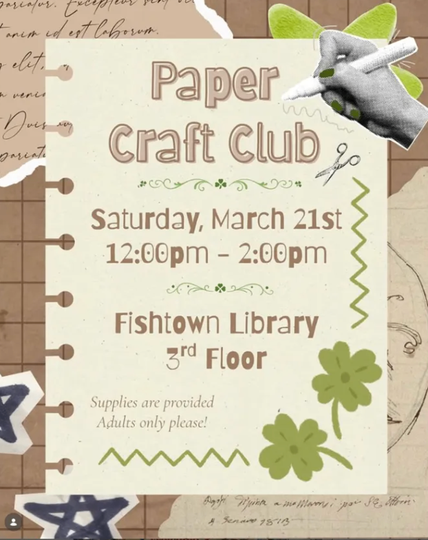 Fishtown Craft Club: Paper Craft at Fishtown Library