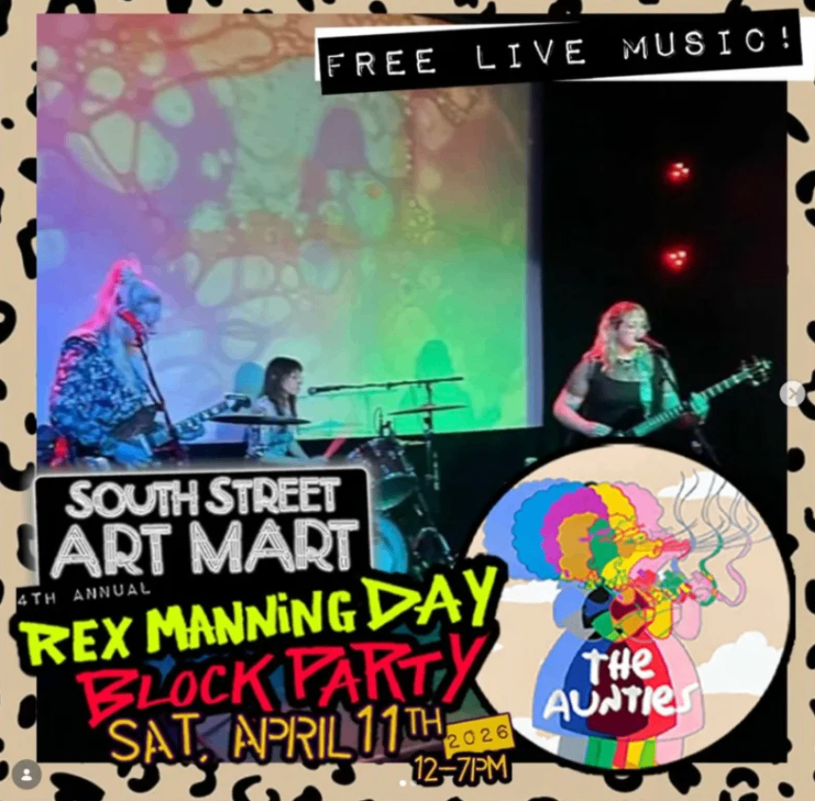 South Street Art Mart: Rex Manning Day Block Party at South Street Art Mart