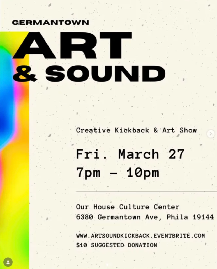 Germantown Art & Sound at Our House Culture Center