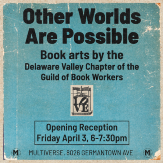 Other Worlds Are Possible: Opening Reception at Multiverse