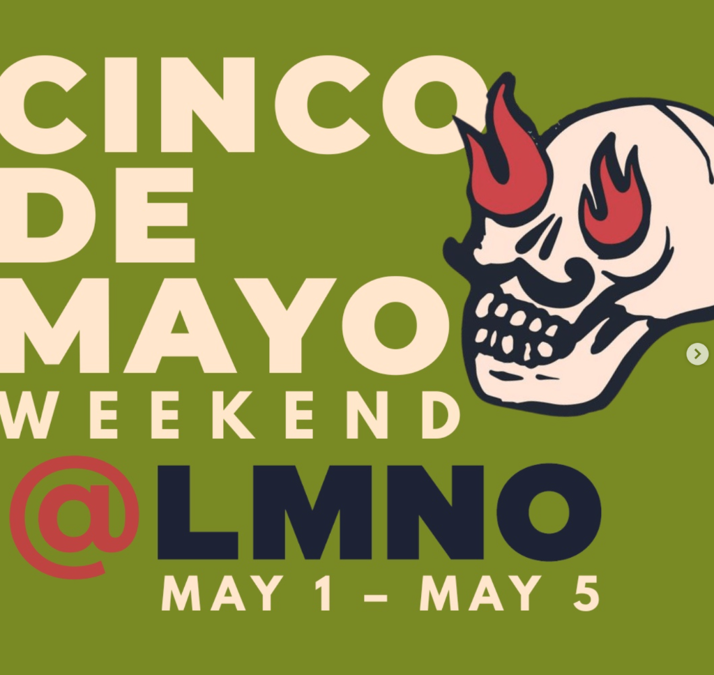 Cinco de Mayo at LMNO