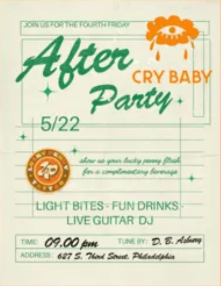 Cry Baby Pasta Fourth Friday After Party