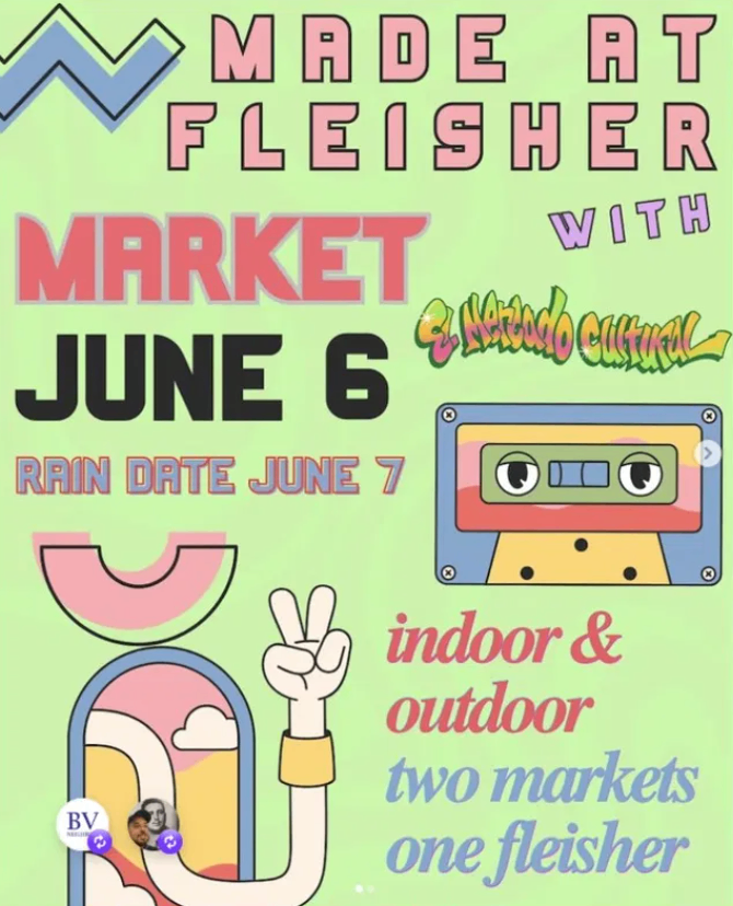Made at Fleisher + El Mercado Cultural - Saturday, June 6 at 10:00 AM at Fleisher Art Memorial in Bella Vista, Philadelphia