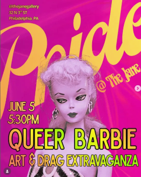 Queer Barbie Art & Drag Extravaganza