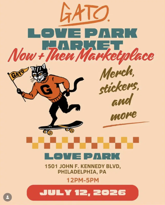 Gato Skate Co. at Love Park Market / Now + Then Marketplace