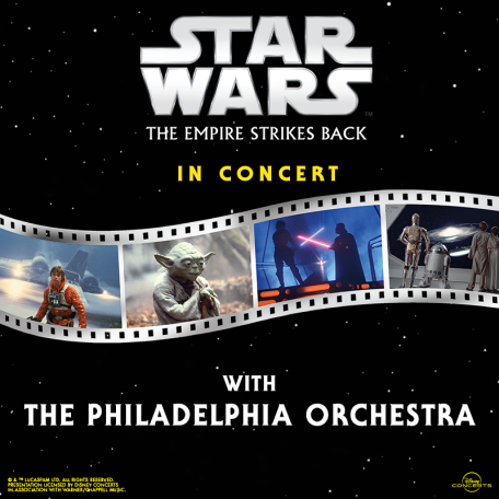 Star Wars: The Empire Strikes Back in Concert with The Philadelphia Orchestra