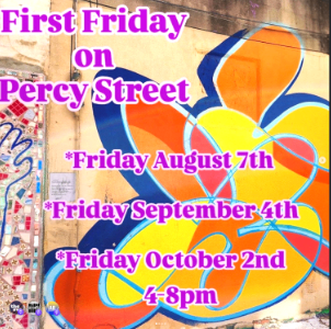 First Friday on Percy Street