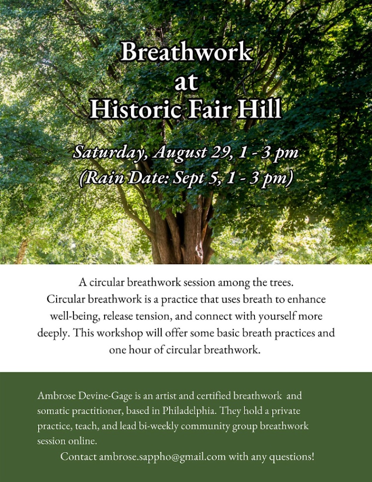 Breathwork at Historic Fair Hill - Saturday, August 29 at 1:00 PM in Hartranft, Philadelphia