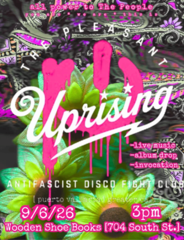 The Pleasant Uprising: Antifascist Disco Fight Club