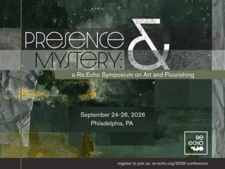 PRESENCE & MYSTERY: a Re:Echo Symposium on Art and Flourishing - Thursday, September 24 in Rittenhouse, Philadelphia
