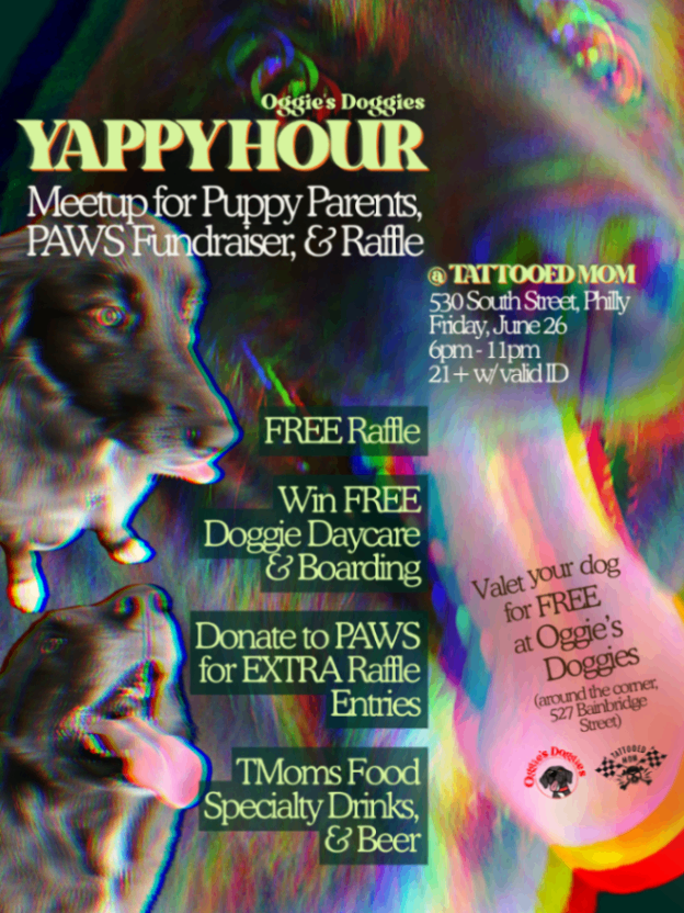 Yappy Hour Fundraiser & Meetup for Puppy Parents - Friday, June 26 at 6:00 PM at Tattooed Mom in Queen Village, Philadelphia