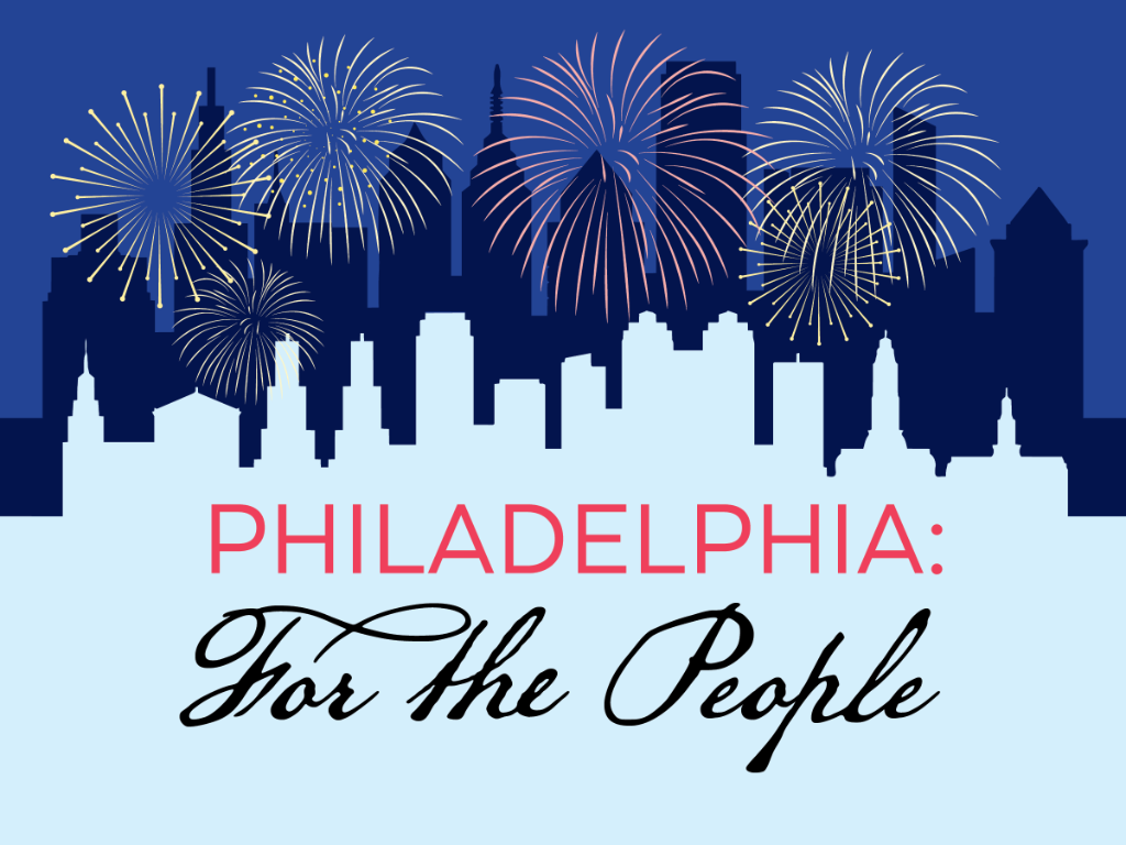 Philadelphia: For the People Exhibition