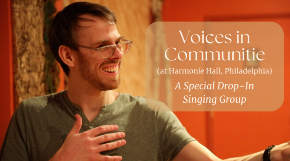 Voices in Communitie: A Drop-In Singing Group at Harmonie Hall