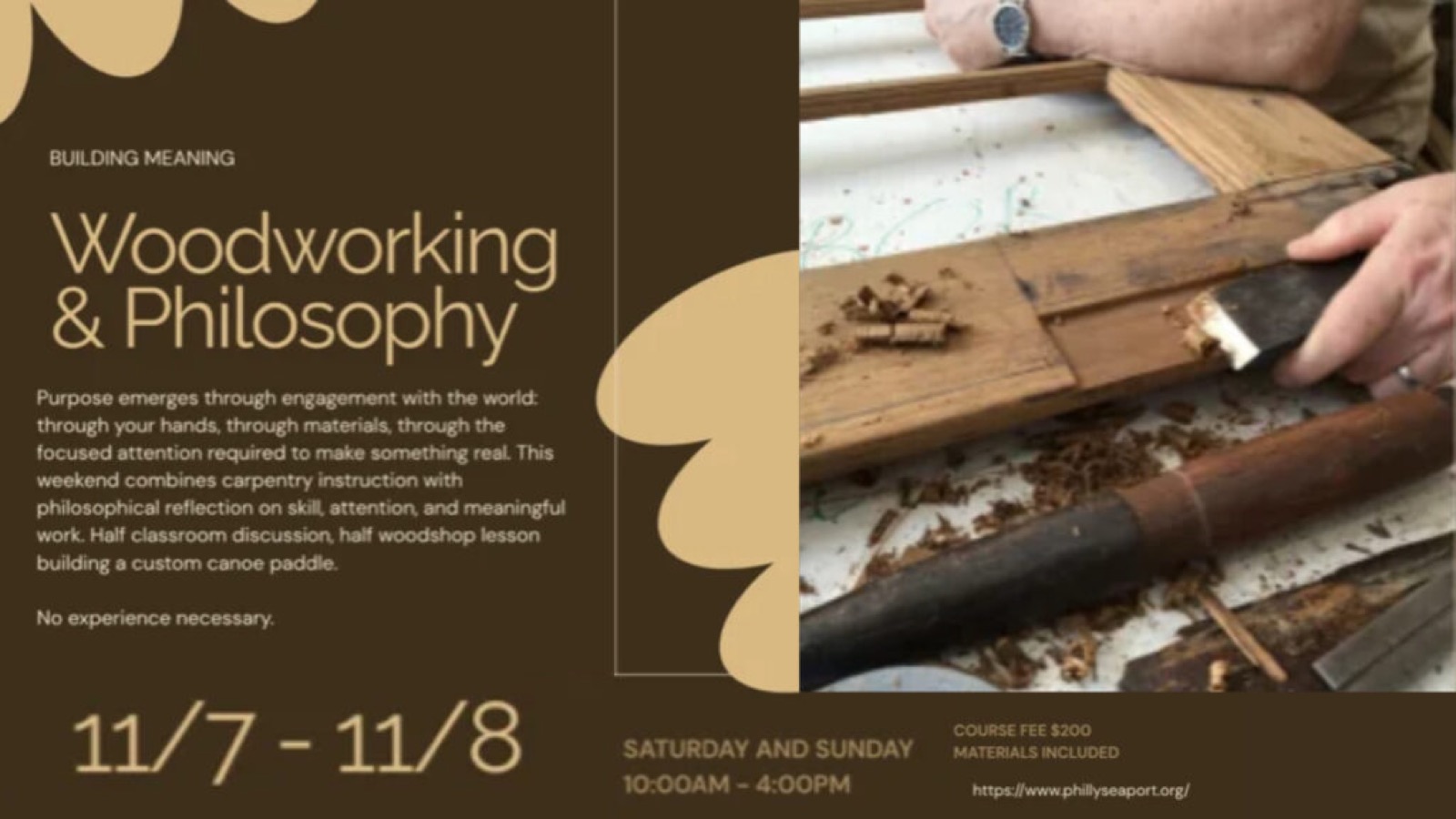 Building Meaning: Woodwork and Philosophy - Saturday, November 7 at 10:00 AM at Independence Seaport Museum in Riverfront Penn's Landing, Philadelphia
