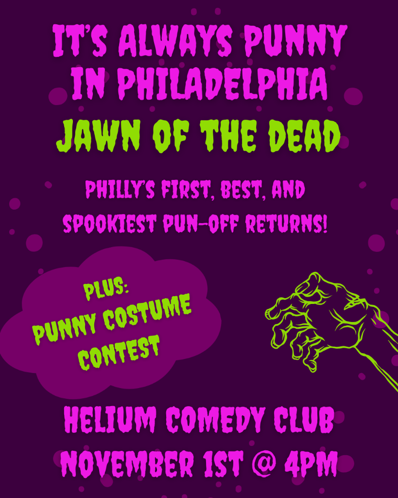 It's Always Punny in Philadelphia: JAWN OF THE DEAD