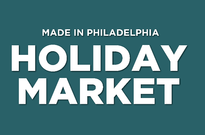 Made in Philadelphia Holiday Market