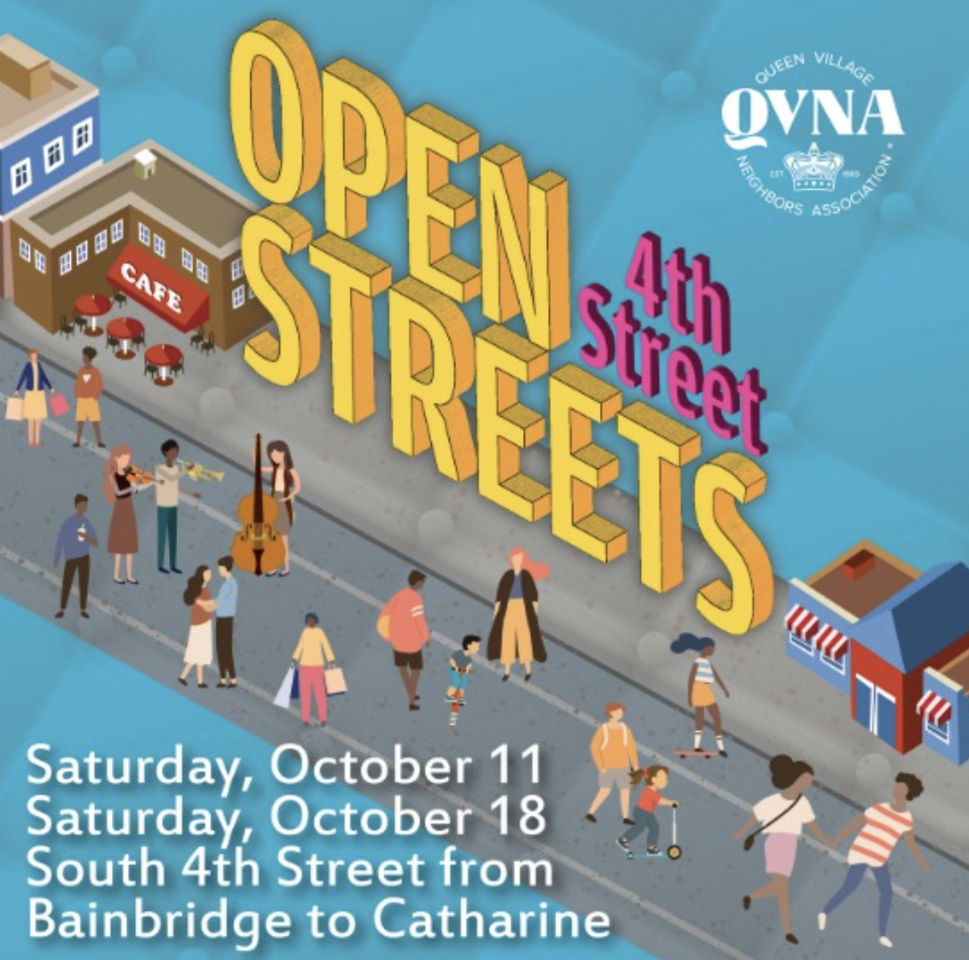 QVNA Open Streets (4th Street)